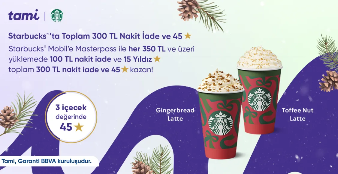 Starbucks® Mobil'de Toplam 300 TL Nakit İade ve 45 Yıldız!