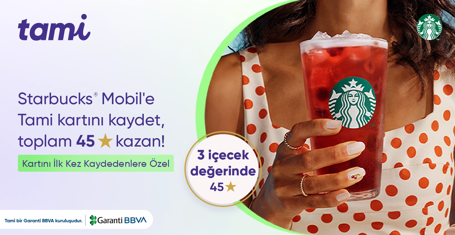 Starbucks® Mobil’de 3 İçecek Değerinde Toplam 45 Yıldız!